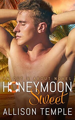 Honeymoon Sweet by Allison Temple