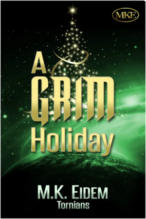 A Grim Holiday by M.K. Eidem