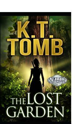 The Lost Garden: An Evan Knight Adventure by K.T. Tomb