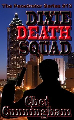 Dixie Death Squad by Chet Cunningham, Lionel Derrick