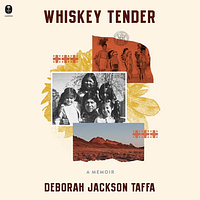 Whiskey Tender by Deborah Taffa