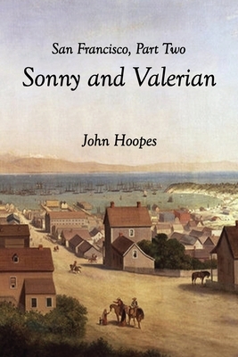Sonny and Valerian by John Hoopes