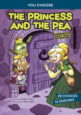 The Princess and the Pea: An Interactive Fairy Tale Adventure by Blake Hoena