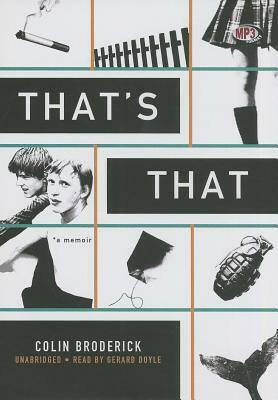 That's That by Colin Broderick