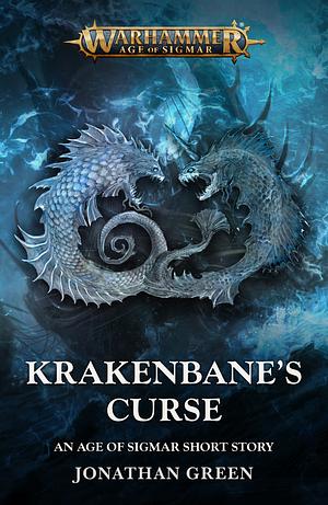 Krakenbane's Curse by Jonathan Green