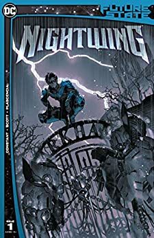 Future State: Nightwing #1 by Andrew Constant, Nicola Scott, Yasmine Putri
