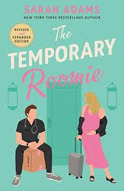 The Temporary Roomie (Bonus Epilogue) by Sarah Adams