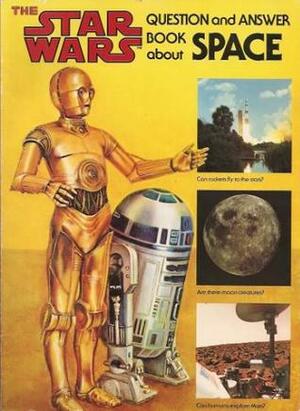 The Star Wars Question and Answer Book About Space by David Kawami, Dinah L. Moché