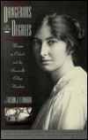 Dangerous by Degrees: Women at Oxford and the Somerville College Novelists by Susan J. Leonardi