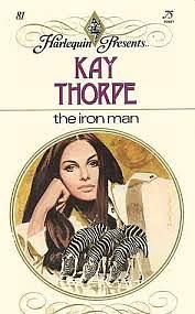 The Iron Man by Kay Thorpe