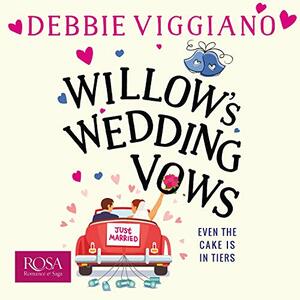 Willow's Wedding Vows by Debbie Viggiano