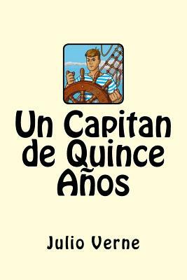 Un Capitan de Quince Años (Spanish Edition) by Jules Verne