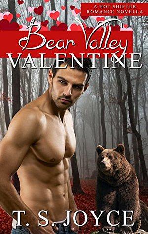 Bear Valley Valentine by T.S. Joyce