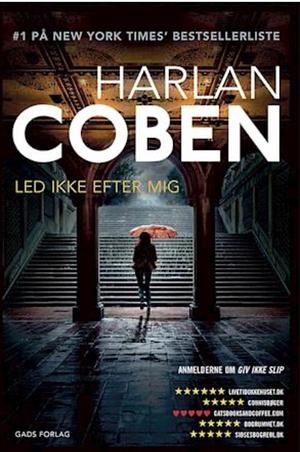 Led ikke efter mig by Harlan Coben