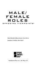 Male/female Roles: Opposing Viewpoints by Jonathan S. Petrikin