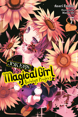 Magical Girl Raising Project, Vol. 7 (light novel): Jokers by Asari Endou, Marui-no