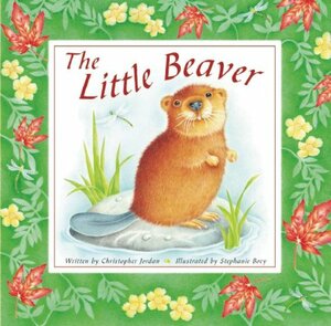 The Little Beaver by Christopher Jordan