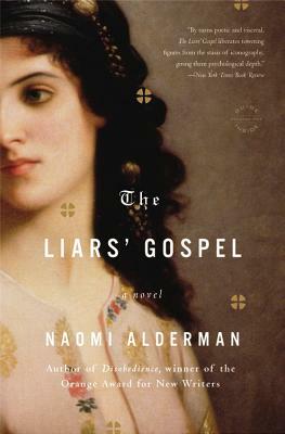 The Liars' Gospel by Naomi Alderman