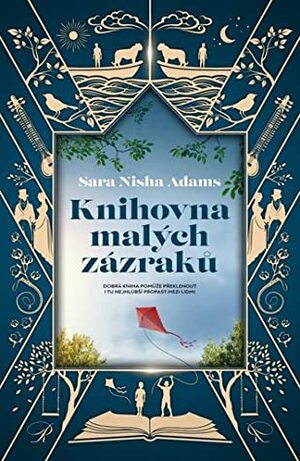 Knihovna malých zázraků by Sara Nisha Adams