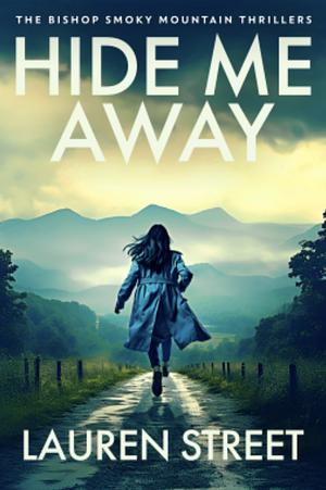 Hide Me Away by Lauren Street