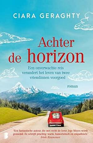 Achter de horizon by Ciara Geraghty