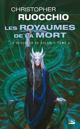 Les Royaumes de la Mort by Christopher Ruocchio