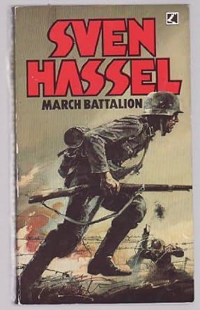 March Battalion by Sven Hassel