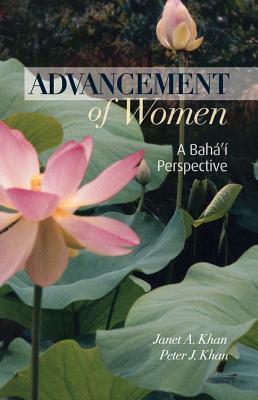 Advancement of Women by Peter Khan, Janet A. Khan