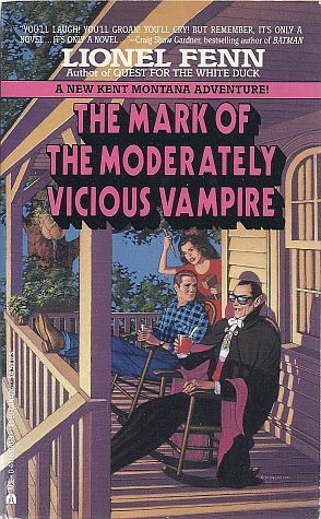 Mark of the Moderately Vicious Vampire by Lionel Fenn