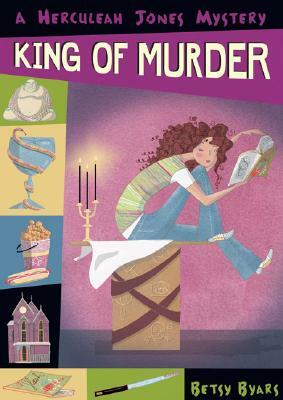 King of Murder by Betsy Cromer Byars