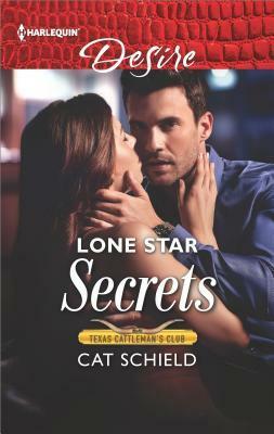 Lone Star Secrets by Cat Schield