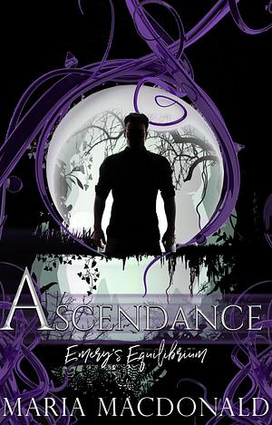 Ascendance - Emery's Equilibrium by Maria Macdonald, Maria Macdonald