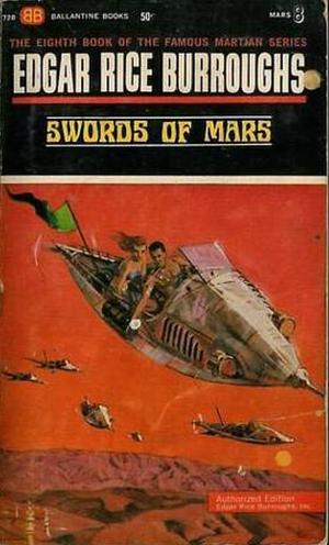 Swords of Mars by Edgar Rice Burroughs