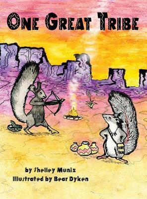 One Great Tribe by Shelley Muniz