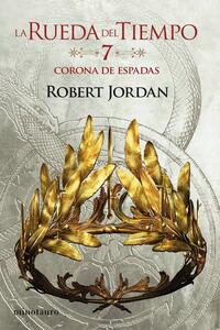 La corona de espadas by Robert Jordan