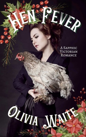 Hen Fever by Olivia Waite