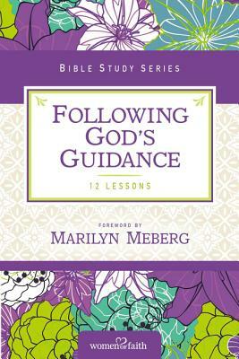 Following God's Guidance by Women of Faith