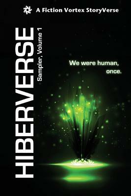 Hiberverse: Sampler, Volume 1 by Jon Clapier, Michael Cluff, David Mark Brown