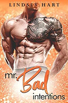 Mr. Bad Intentions by Lindsey Hart