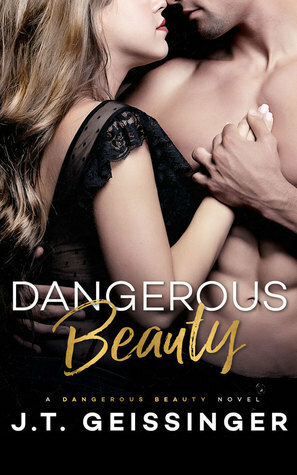 Dangerous Beauty by J.T. Geissinger