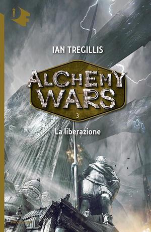 La liberazione by Ian Tregillis