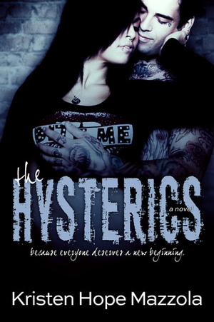The Hysterics by Kristen Hope Mazzola