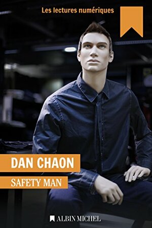 Safety Man by Michel Lederer, Dan Chaon, Hélène Fournier