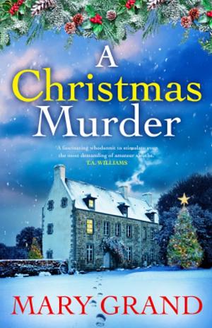 A Christmas Murder by Mary Grand