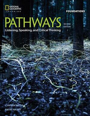 Pathways: Listening, Speaking, and Critical Thinking Foundations by Rebecca Tarver Chase, Paul MacIntyre, Kristin L. Johannsen