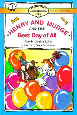 Henry and Mudge and the Best Day of All by Cynthia Rylant