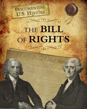 The Bill of Rights by Roberta Baxter