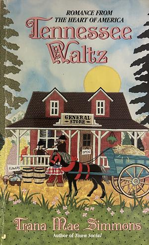 Tennessee Waltz by Trana Mae Simmons