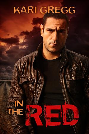 In the Red by Kari Gregg