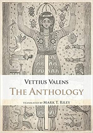 The Anthology by Vettius Valens